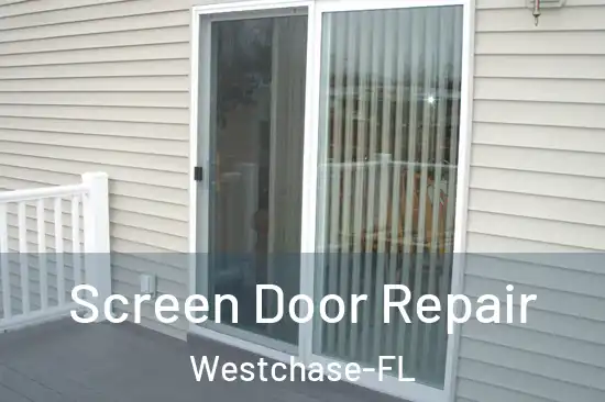  Screen Door Repair Westchase-FL